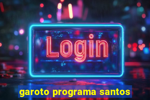 garoto programa santos